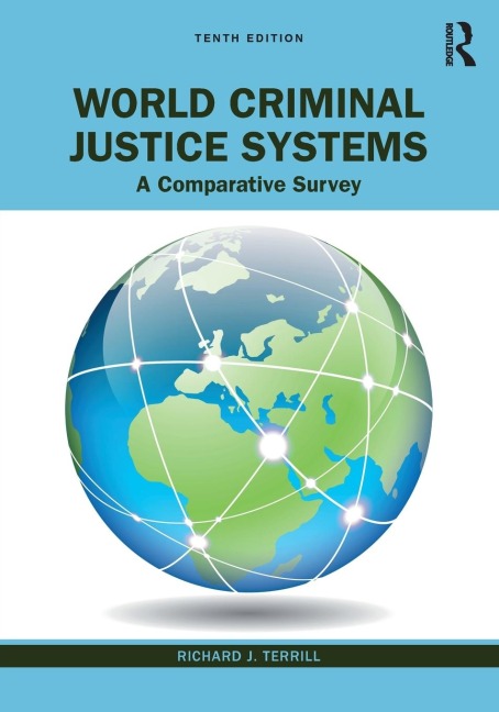 World Criminal Justice Systems: A Comparative Survey