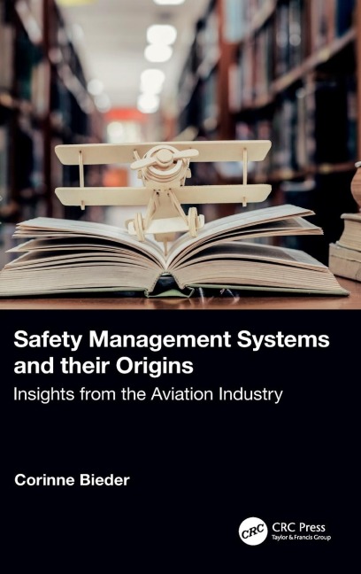 Safety Management Systems and their Origins: Insights from the Aviation Industry
