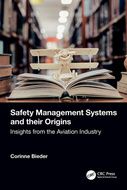 Safety Management Systems and their Origins: Insights from the Aviation Industry