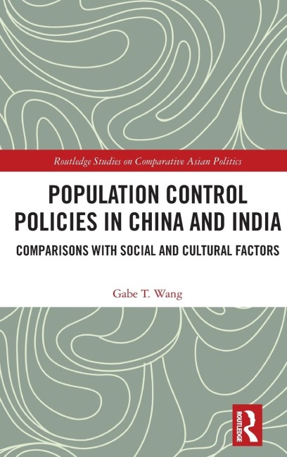Population Control Policies in China and India: Comparisons with Social and Cultural Factors