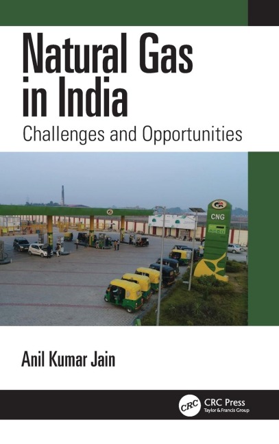 Natural Gas in India: Challenges and Opportunities