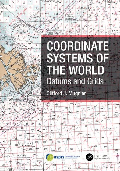Coordinate Systems of the World: Datums and Grids