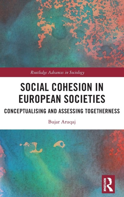 Social Cohesion in European Societies: Conceptualising and Assessing Togetherness