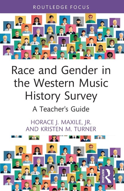 Race and Gender in the Western Music History Survey: A Teachers Guide