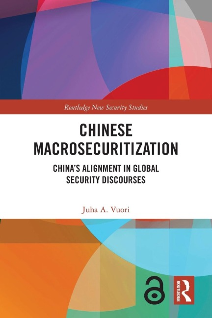 Chinese Macrosecuritization: China's Alignment in Global Security Discourses