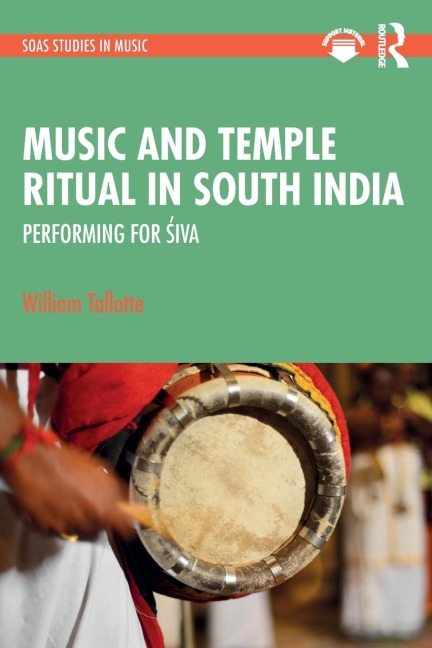 Music and Temple Ritual in South India: Performing for ¿iva