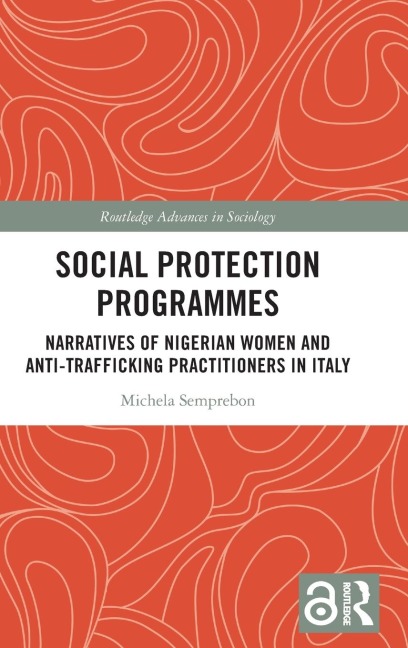 Social Protection Programmes: Narratives of Nigerian Women and Anti-Trafficking Practitioners in Italy