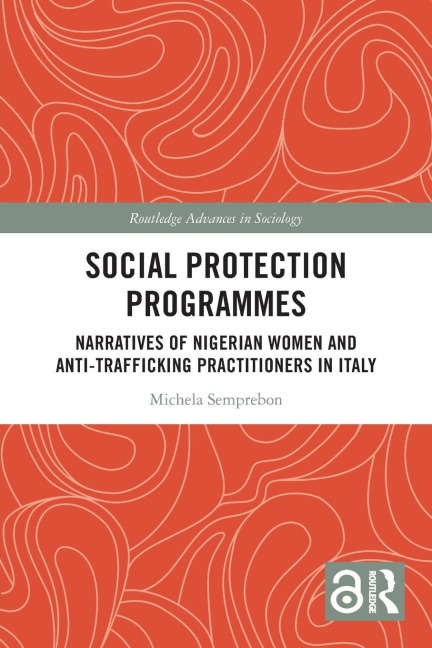 Social Protection Programmes: Narratives of Nigerian Women and Anti-Trafficking Practitioners in Italy