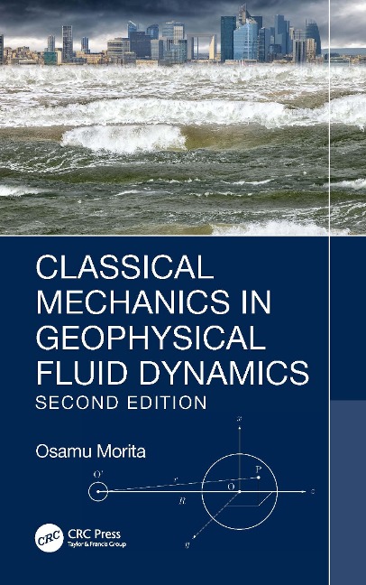 Classical Mechanics in Geophysical Fluid Dynamics