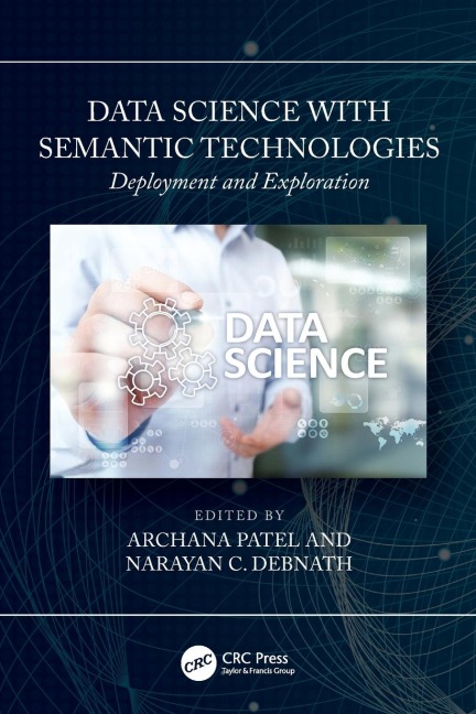 Data Science with Semantic Technologies: Deployment and Exploration