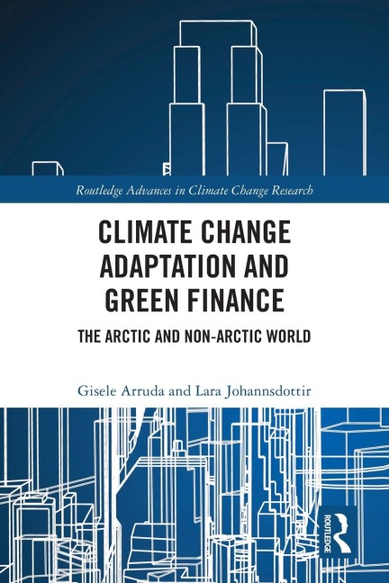 Climate Change Adaptation and Green Finance: The Arctic and Non-Arctic World