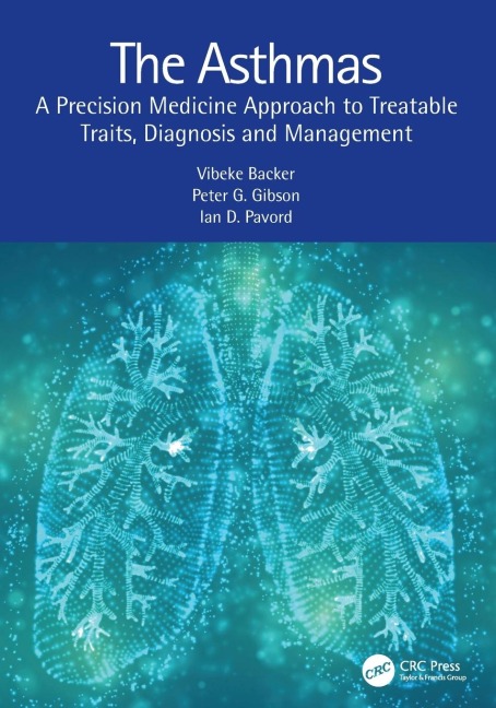 The Asthmas: A Precision Medicine Approach to Treatable Traits, Diagnosis and Management