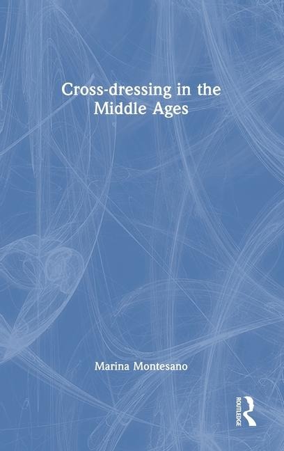 Cross-dressing in the Middle Ages