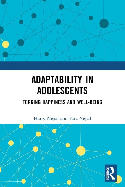 Adaptability in Adolescents: Forging Happiness and Well-Being