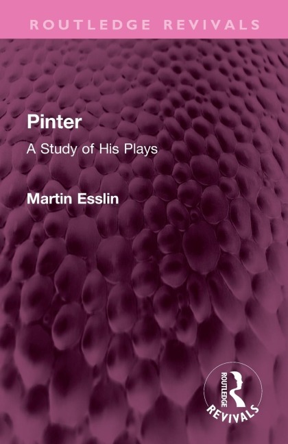 Pinter: A Study of His Plays