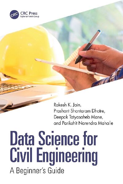 Data Science for Civil Engineering: A Beginner's Guide