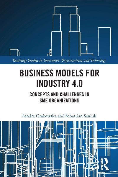 Business Models for Industry 4.0: Concepts and Challenges in SME Organizations