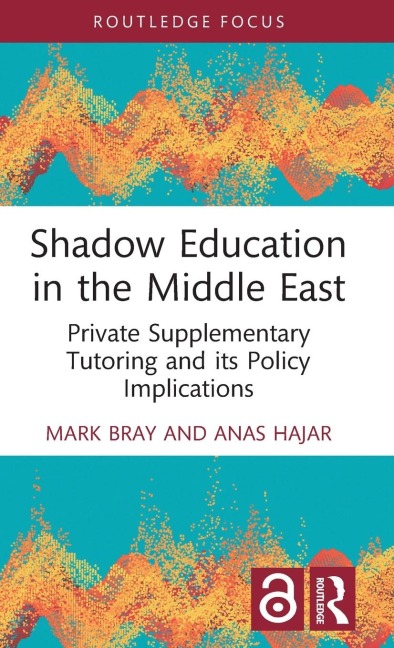 Shadow Education in the Middle East: Private Supplementary Tutoring and its Policy Implications