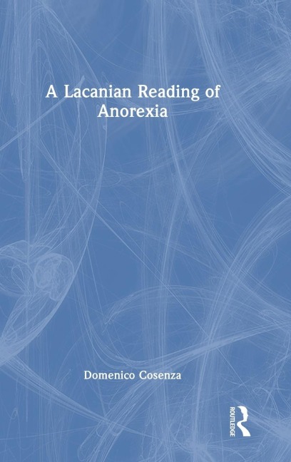 A Lacanian Reading of Anorexia