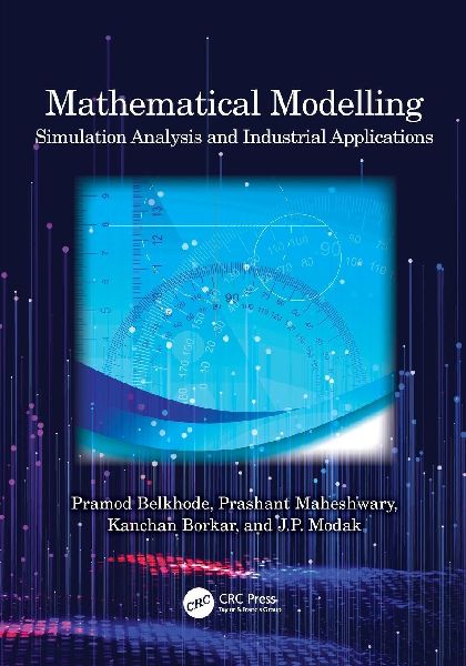 Mathematical Modelling: Simulation Analysis and Industrial Applications