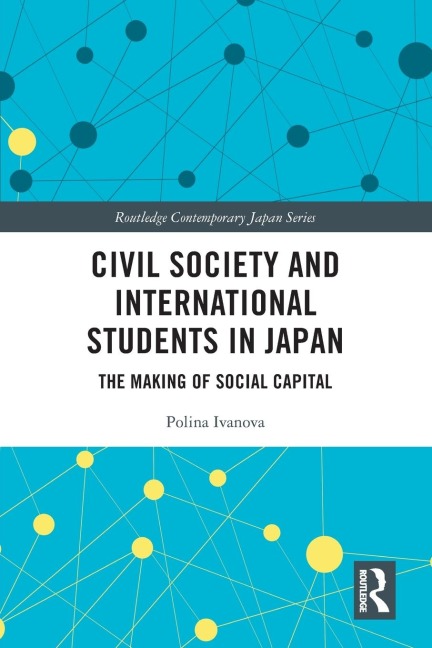 Civil Society and International Students in Japan: The Making of Social Capital