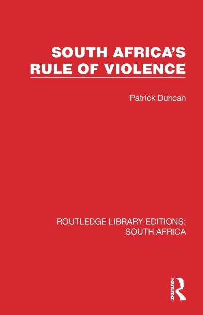 South Africas Rule of Violence