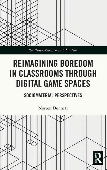 Reimagining Boredom in Classrooms through Digital Game Spaces: Sociomaterial Perspectives