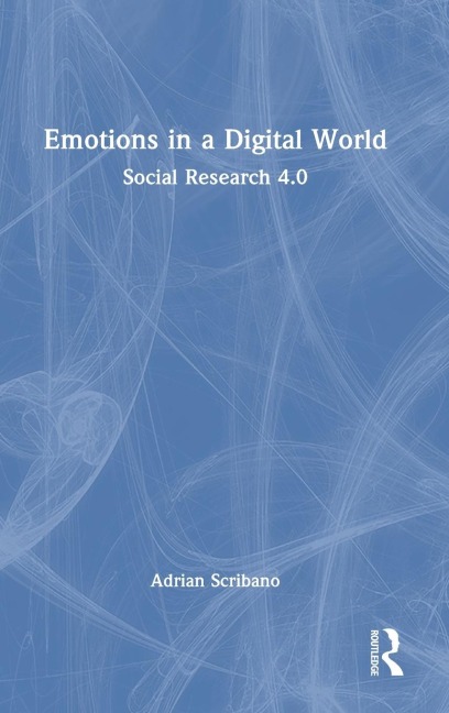 Emotions in a Digital World: Social Research 4.0