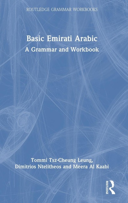 Basic Emirati Arabic: A Grammar and Workbook