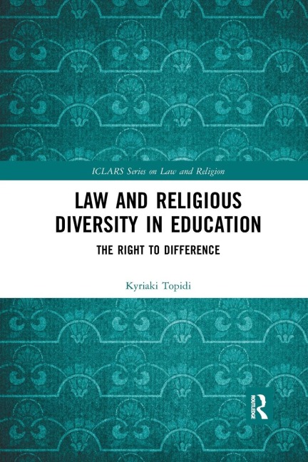 Law and Religious Diversity in Education: The Right to Difference