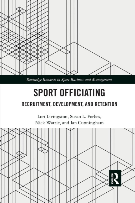 Sport Officiating: Recruitment, Development, and Retention