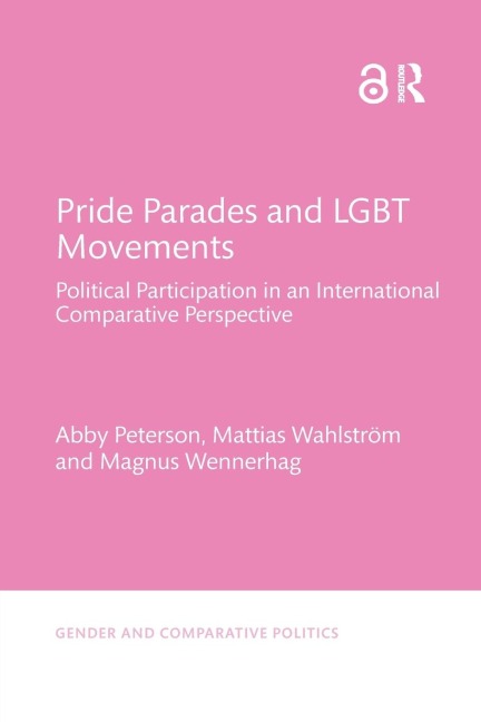 Pride Parades and LGBT Movements: Political Participation in an International Comparative Perspective