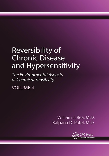 Reversibility of Chronic Disease and Hypersensitivity, Volume 4: The Environmental Aspects of Chemical Sensitivity