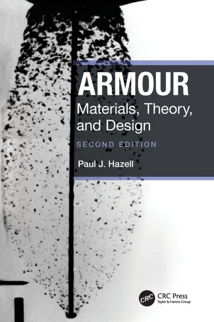 Armour: Materials, Theory, and Design