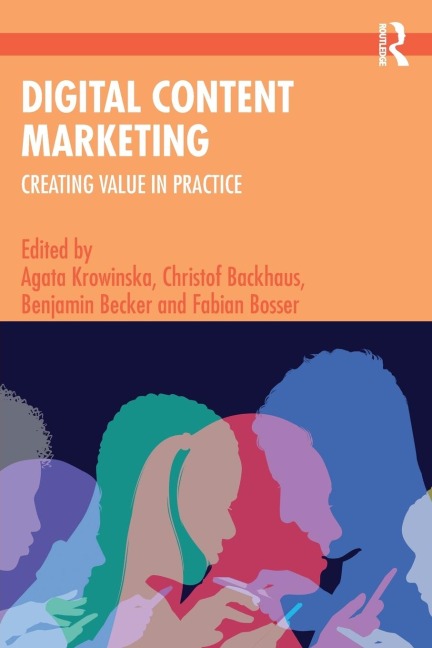 Digital Content Marketing: Creating Value in Practice