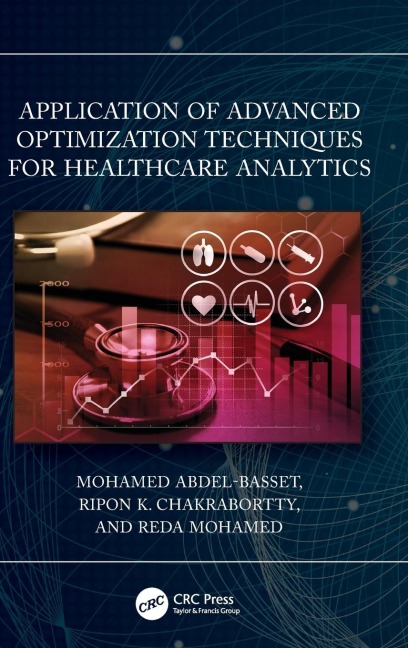 Application of Advanced Optimization Techniques for Healthcare Analytics