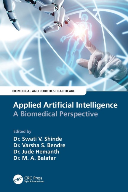Applied Artificial Intelligence: A Biomedical Perspective