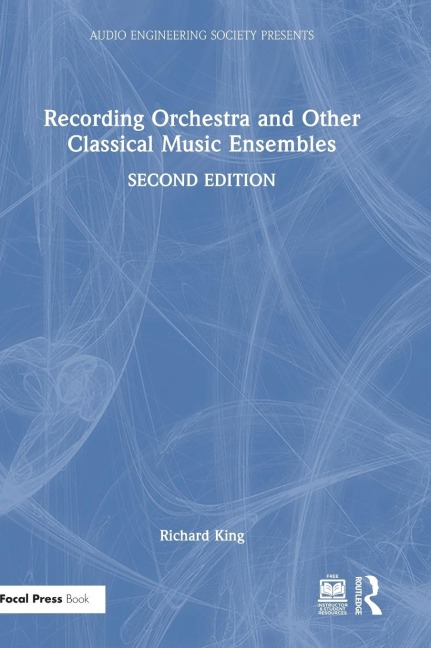 Recording Orchestra and Other Classical Music Ensembles