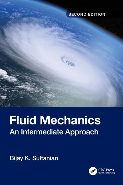 Fluid Mechanics: An Intermediate Approach