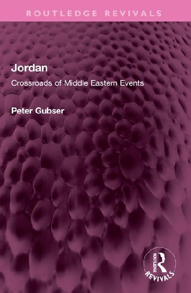 Jordan: Crossroads of Middle Eastern Events
