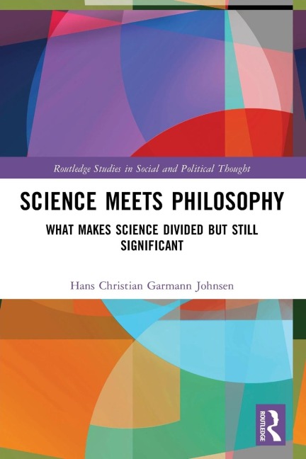 Science Meets Philosophy: What Makes Science Divided but Still Significant