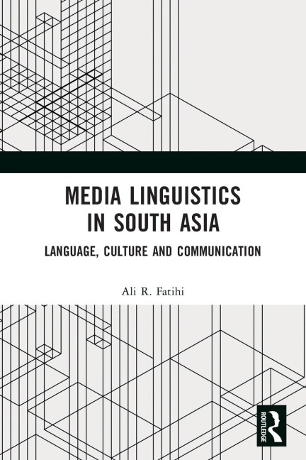 Media Linguistics in South Asia: Language, Culture and Communication