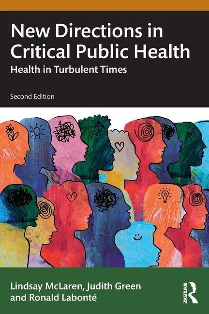 New Directions in Critical Public Health: Health in Turbulent Times