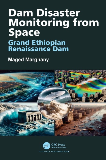 Dam Disaster Monitoring from Space: Grand Ethiopian Renaissance Dam