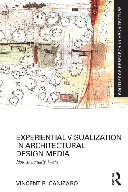 Experiential Visualization in Architectural Design Media: How It Actually Works