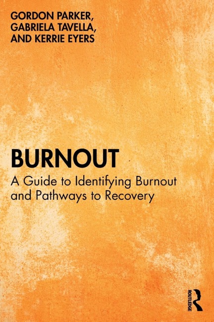 Burnout: A Guide to Identifying Burnout and Pathways to Recovery