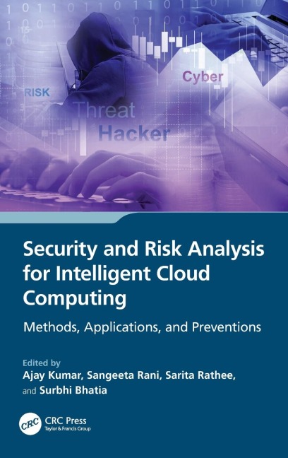 Security and Risk Analysis for Intelligent Cloud Computing: Methods, Applications, and Preventions
