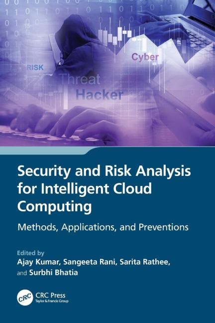 Security and Risk Analysis for Intelligent Cloud Computing: Methods, Applications, and Preventions