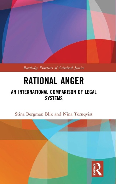 Rational Anger: An International Comparison of Legal Systems