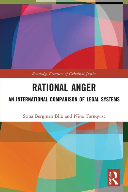 Rational Anger: An International Comparison of Legal Systems